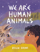 Image for "We Are Human Animals"