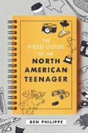 Image for "The Field Guide to the North American Teenager"