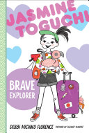 Image for "Jasmine Toguchi, Brave Explorer"
