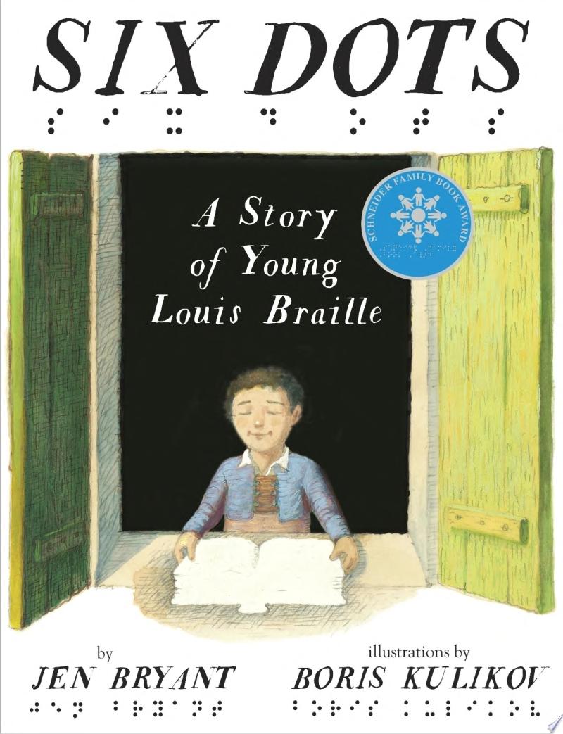 Image for "Six Dots: A Story of Young Louis Braille"