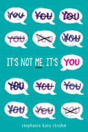 Image for "It&#039;s Not Me, It&#039;s You"