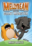 Image for "Mellybean and the Giant Monster"