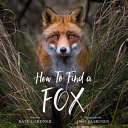 Image for "How to Find a Fox"