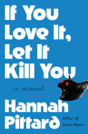 Image for "If You Love It, Let It Kill You"
