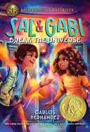 Image for "Sal and Gabi Break the Universe (A Sal and Gabi Novel, Book 1)"