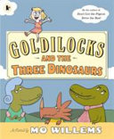 Image for "Goldilocks and the Three Dinosaurs"