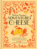 Image for "Madame Fromage&#039;s Adventures in Cheese"