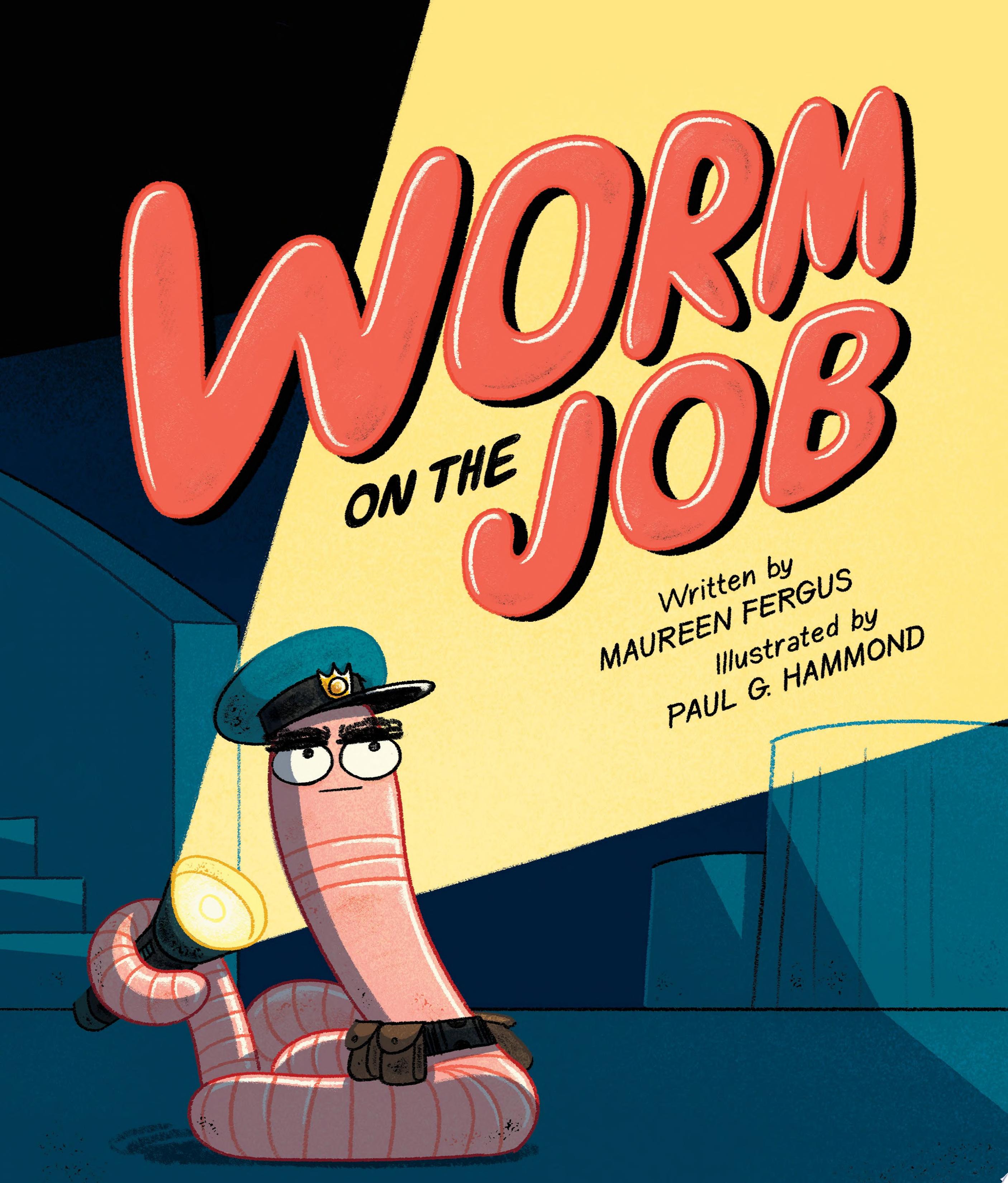 Image for "Worm on the Job"