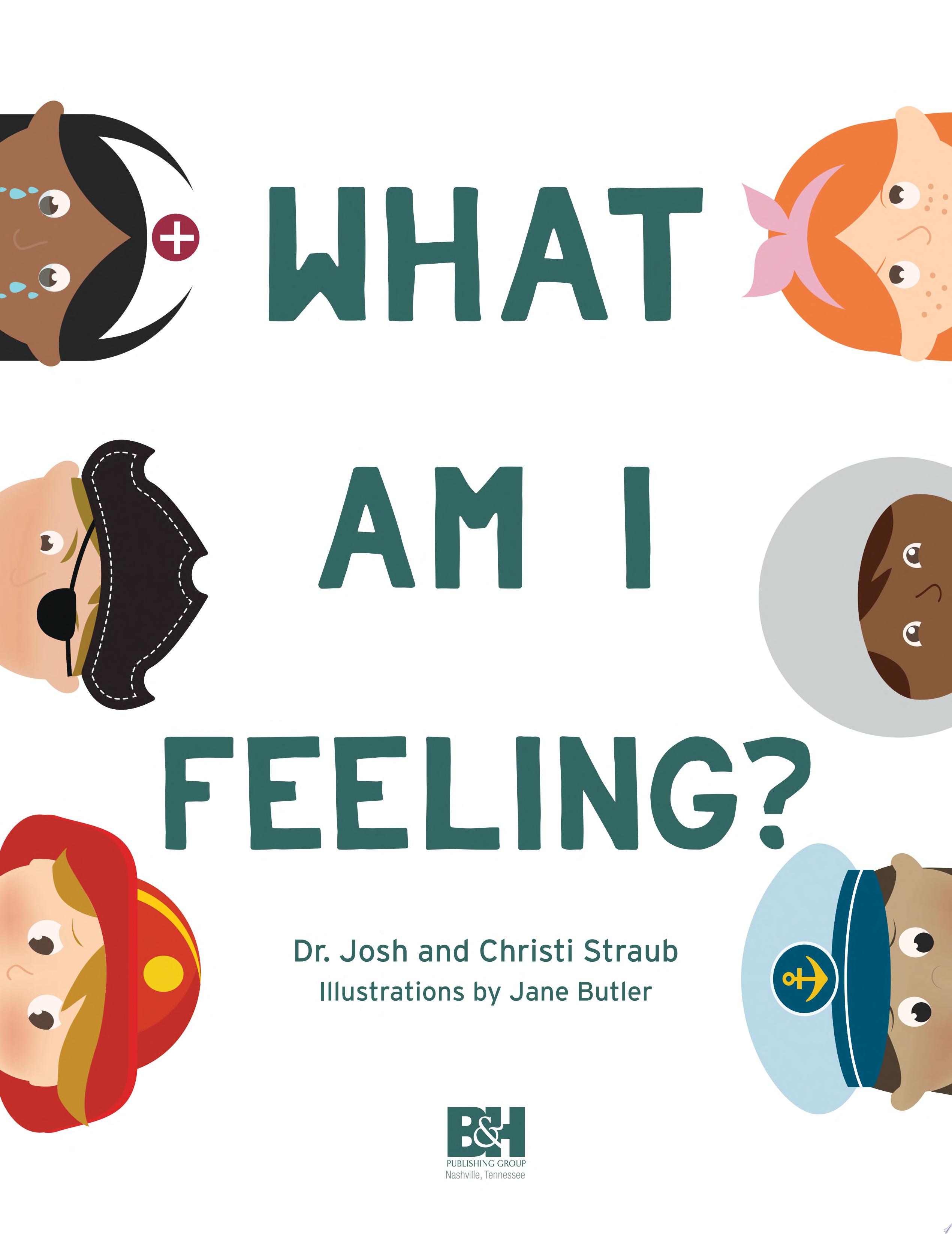 Image for "What Am I Feeling?"