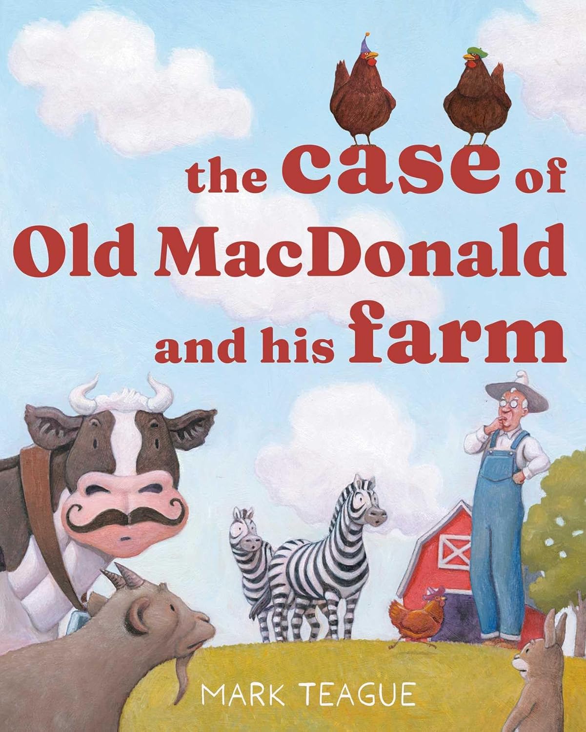 Cover illustration for "The Case of Old MacDonald and his farm." It features a confused white farme, chickens wearing silly hats, zebras, and a cow with a fake mustache.r