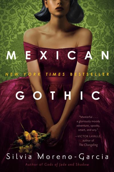 The title "Mexican Gothic" with a woman in a red dress holding flowers