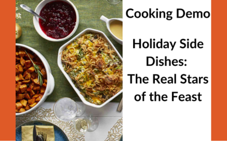 Holiday side dishes cooking demo