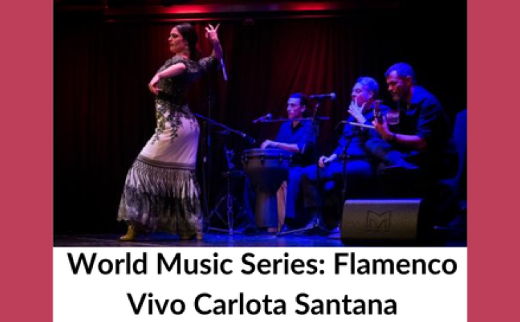 World series of music- Flamenco Vivo Carlota Santana