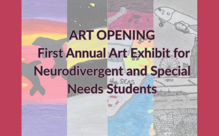 art opening for neurodivergent and special needs artists