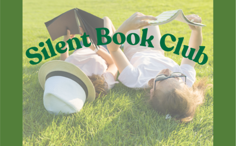 Silent Book club meets on Library lawn July 30 from 6:30-8:30pm